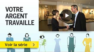 Votre argent travaille
